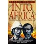 Into Africa: The Epic Adventures of Stanley and Livingstone