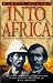 Into Africa: The Epic Adventures of Stanley and Livingstone