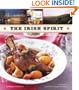 The Irish Spirit: Recipes Inspired by the Legendary Drinks of Ireland