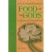 Food for the Gods: Vegetarianism & the World's Religions