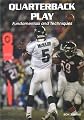 Quarterback Play: Fundamentals and Techniques