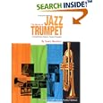 The World of Jazz Trumpet: A Comprehensive History and Practical Philosophy by  Scotty Barnhart