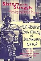 Sisters in the Struggle : African-American Women in the Civil Rights-Black Power Movement