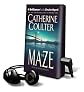 The Maze [With Earbuds] (Playaway Adult Fiction)