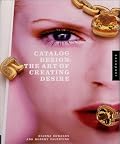 Catalog Design: The Art of Creating Desire