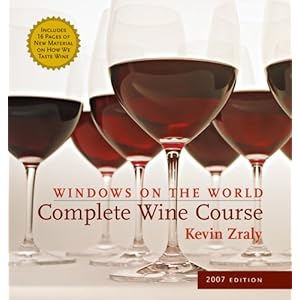 Windows on the World Complete Wine Course: 2007 Edition Kevin Zraly