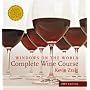 Windows on the World Complete Wine Course: 2007 Edition (Windows on the World Complete Wine Course)