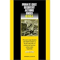 Private Cost Recovery Actions Under CERCLA