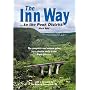 The Inn Way... to the Peak District: The Complete and Unique Guide to a Circular Walk in the Peak District