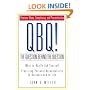 QBQ! The Question Behind the Question