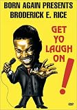 Get Yo Laugh On