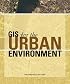 GIS for the Urban Environment