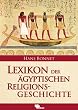 Lexikon der �gyptischen Religionsgeschichte
