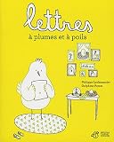 Lettres � plumes et � poils