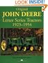 Original John Deere Letter Series Tractors, 1923-1954 (Original Series)