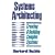 Systems Architecting: Creating & Building Complex Systems