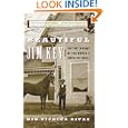 Beautiful Jim Key: The Lost History of the World's Smartest Horse by Mim E. Rivas