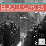 Elliott Carter: Piano Concerto; Concerto for Orchestra; Concerto for Orchestra; Three Occasions