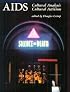 AIDS: Cultural Analysis / Cultural Activism (October Books)