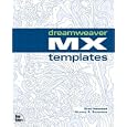 Dreamweaver MX Templates by Brad Halstead and Murray Summers