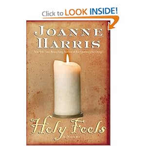 Holy Fools - Joanne Harris