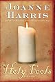 Holy Fools : A Novel (Harris, Joanne)