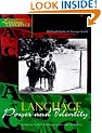 Living Language: Language, Power and Identity (Living Language Series)