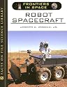 Robot Spacecraft (Frontiers in Space)