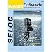 Mariner Outboards, 3, 4, & 6 Cylinders, 1977-1989 (Seloc Marine Tune-Up and Repair Manuals)