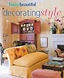 House Beautiful Decorating Style (House Beautiful Series)