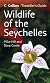 Wildlife of the Seychelles (Traveller's Guide)