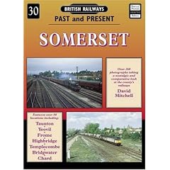 Somerset (British Railways Past & Present)