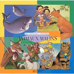 Mes premieres legendes : animaux malins