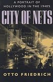City of Nets: A Portrait of Hollywood in the 1940s