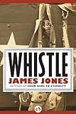 Whistle (The World War II Trilogy)
