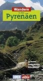 Wandern in den Pyren&auml;en - DuMont aktiv: 35 Touren - Susanne Lipps