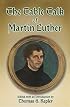 The Table Talk of Martin Luther