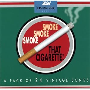 Smoke That Cigarette