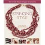 Stringing Style: 50+ Fresh Bead Designs for Jewelry