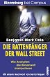 Die Rattenf�nger der Wall Street: Wie Analysten die B�rsenwelt manipulieren (Bloomberg bei Campus)