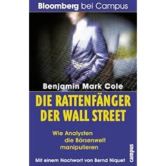 Die Rattenf�nger der Wall Street: Wie Analysten die B�rsenwelt manipulieren (Bloomberg bei Campus)