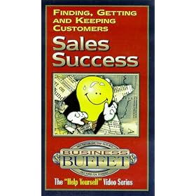 Business Buffet-Finding, Getting and Keeping Customers: Sales Success [VHS]