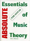 Absolute Essentials of Music Theory for Guitar