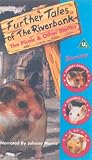 Review Cinema Club  / Further Tales Of The Riverbank - The Picnic And Other Stories [1992]