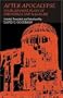 After Apocalypse: Four Japanese Plays of Hiroshima and Nagasaki (Cornell East Asia, No. 71) (Cornell East Asia Series)