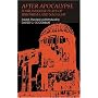 After Apocalypse: Four Japanese Plays of Hiroshima and Nagasaki (Cornell East Asia, No. 71) (Cornell East Asia Series)