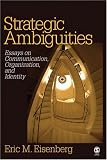 ISBN 9781412926874 product image for Strategic Ambiguities: Essays on Communication, Organization, and Identity | upcitemdb.com