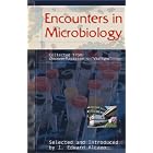Encounters in Microbiology: Collected from Discover Magazine's Vital Signs by  I. Edward Alcamo