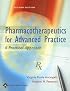 Pharmacotherapeutics for Advanced Practice: A Practical Approach