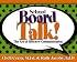 School Board Talk!: The Art of Effective Communication (School Talk series)
